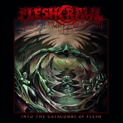 FLESHCRAWL - Into The Catacombs Of Flesh (CD) Jewel Case w/OBI Strip