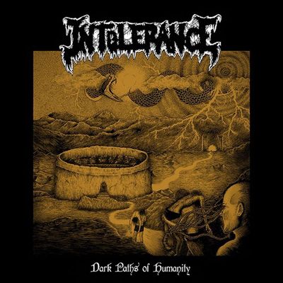 INTOLERANCE - Dark Paths Of Humanity (CD) Jewel Case
