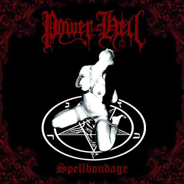 POWER FROM HELL – Spellbondage (Re-issue CD) Jewel Case