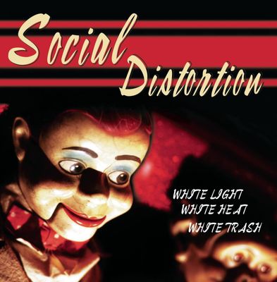 SOCIAL DISTORTION – White Light, White Heat, White Trash (CD) Jewel Case