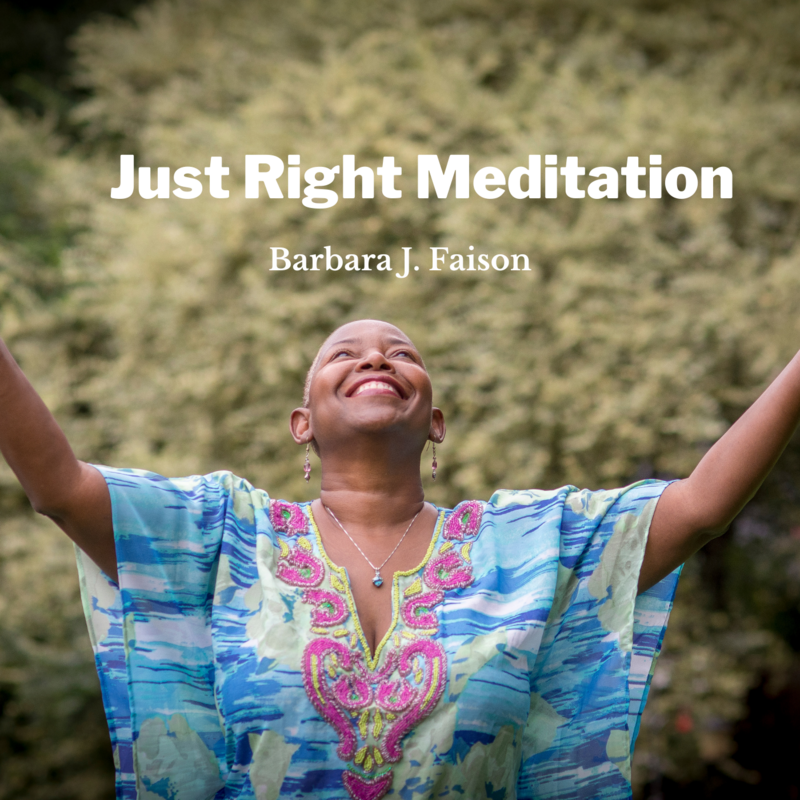 Just Right Meditation