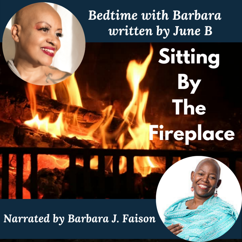 Sitting by the Fireplace - Bedtime With Barbara, Written By June B