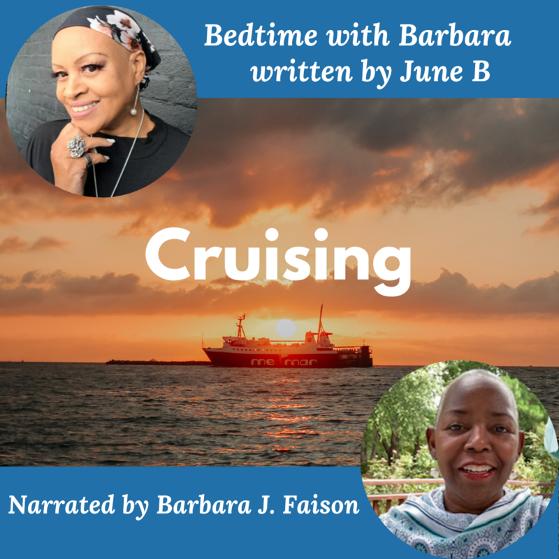 Cruising - Bedtime With Barbara, Written By June B