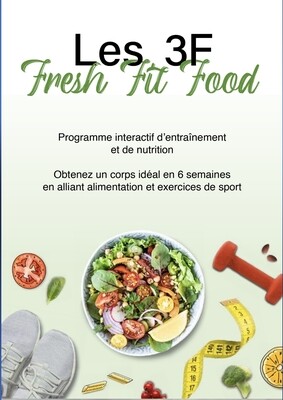 Programme interactif les 3F : Fresh Fit Food
