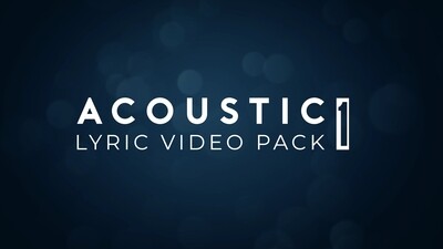 Acoustic Lyric Video Pack 1