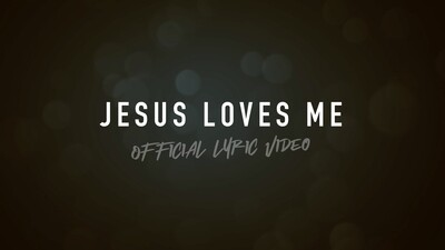 Jesus Loves Me (Acoustic Lyric Video)