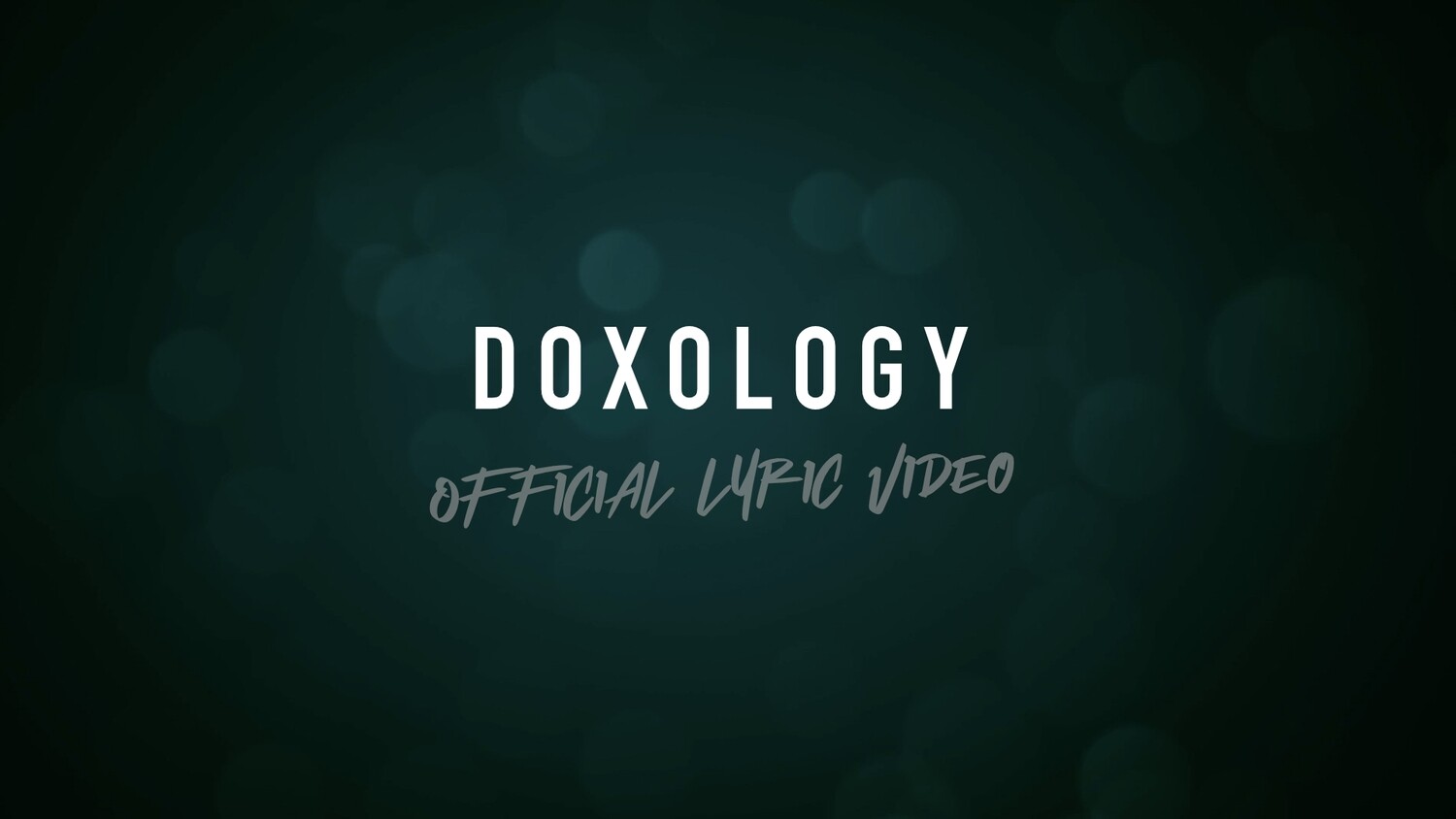 Doxology (Acoustic Lyric Video)