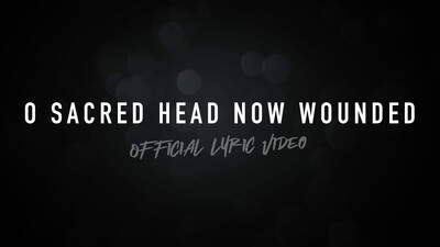 O Sacred Head Now Wounded (Acoustic Lyric Video)