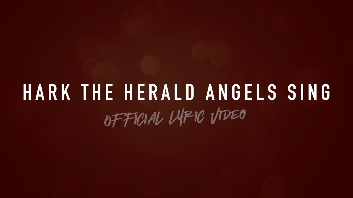Hark The Herald Angels Sing (Acoustic Lyric Video)