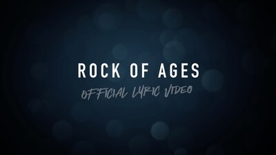 Rock Of Ages (Full Band Lyric Video)