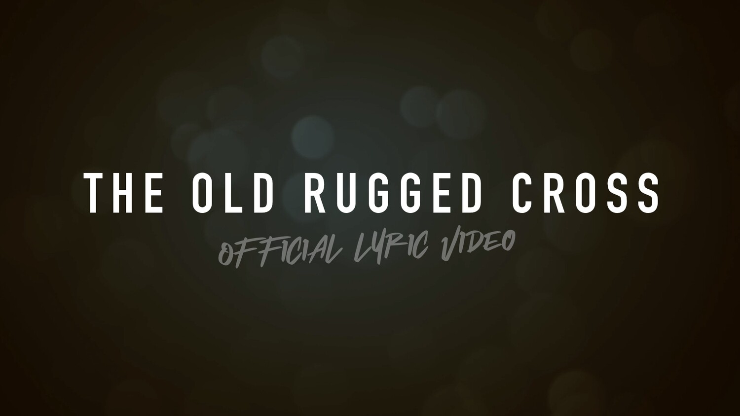 Old Rugged Cross (Acoustic Lyric Video)
