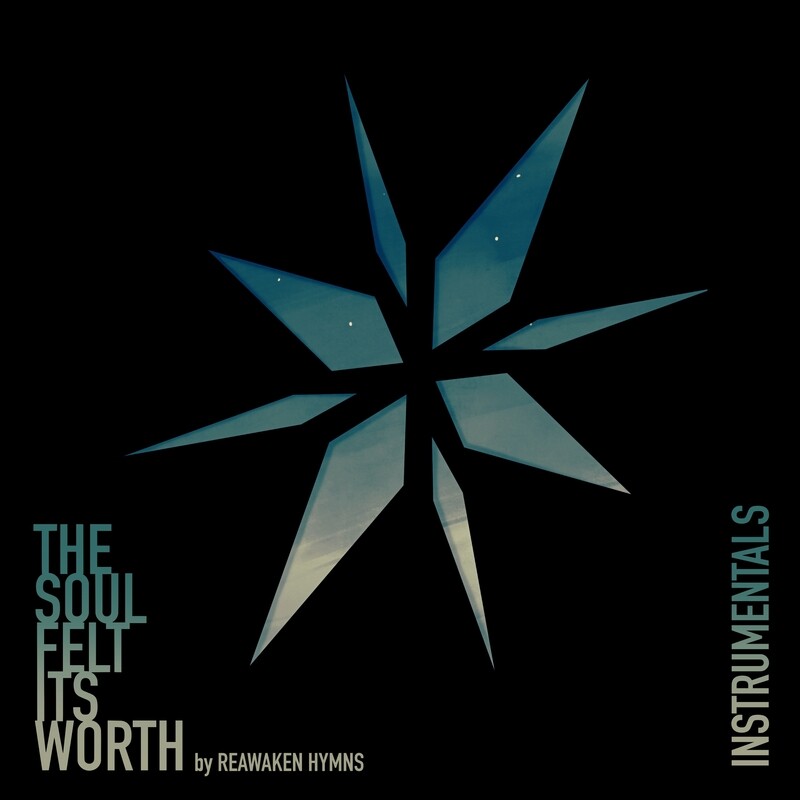 The Soul Felt Its Worth Instrumentals - Digital Album