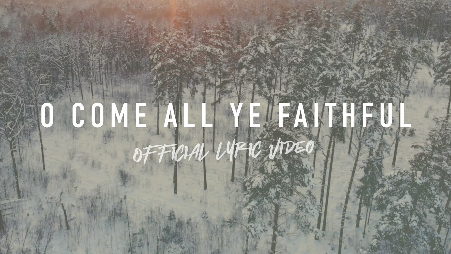 O Come All Ye Faithful (Full Band Lyric Video)