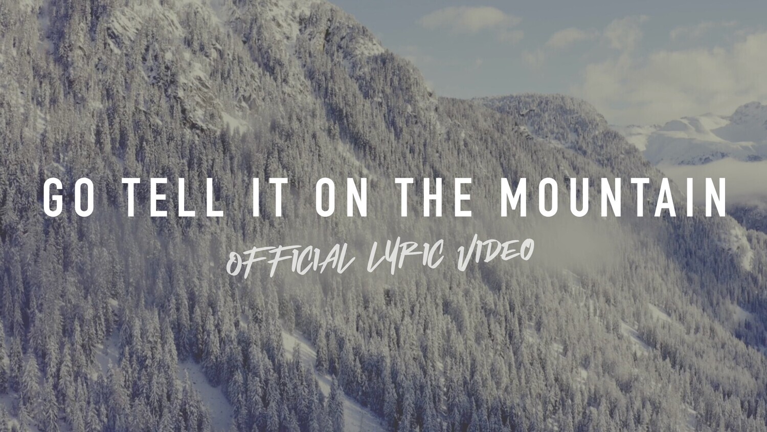 Go Tell It on the Mountain (Full Band Lyric Video)