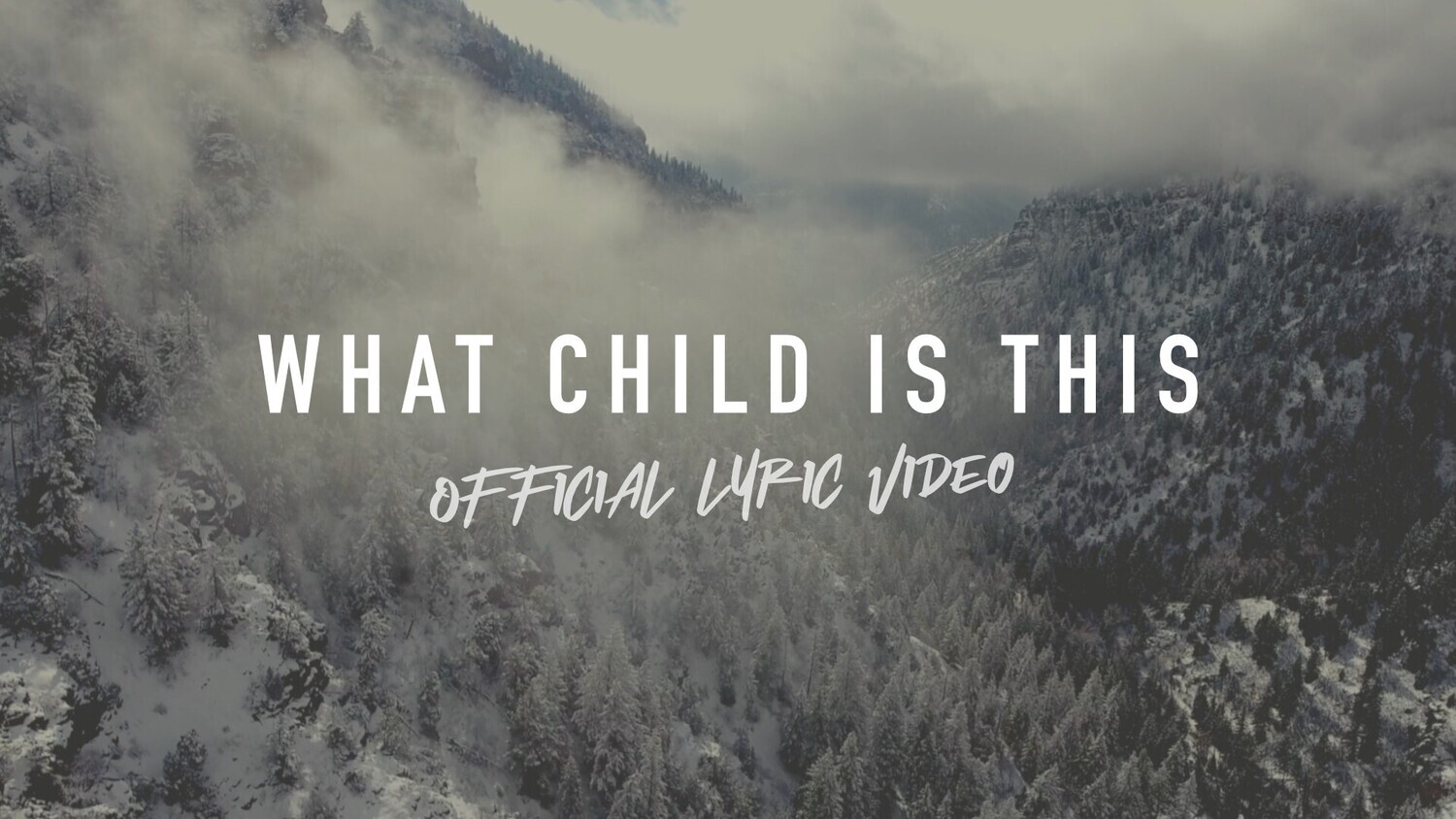 What Child is This (Full Band Lyric Video)