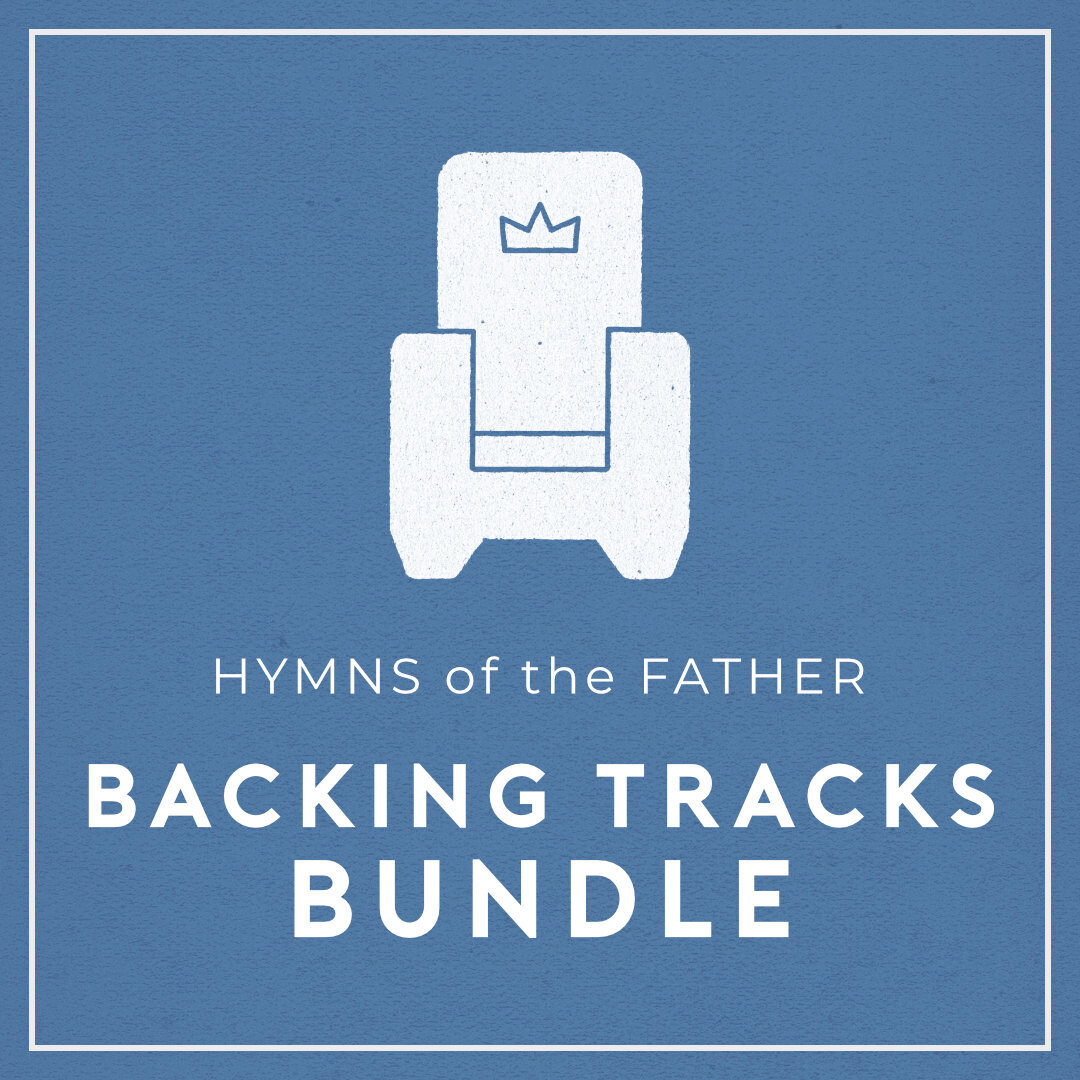 Hymns of the Father Backing Track Bundle