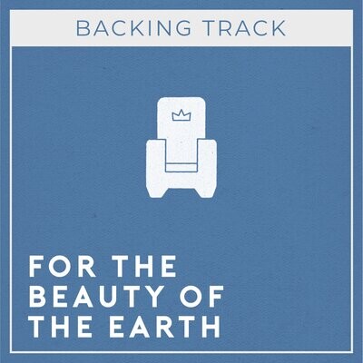 For the Beauty of the Earth (Backing Track)