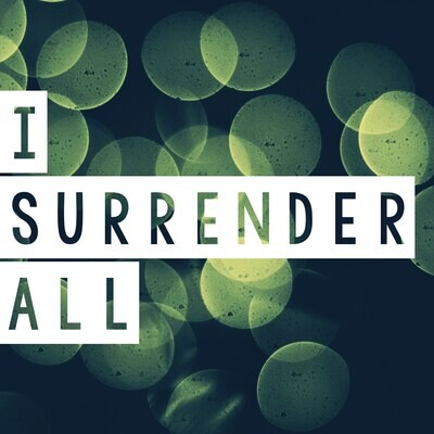 I Surrender All (Split Track)