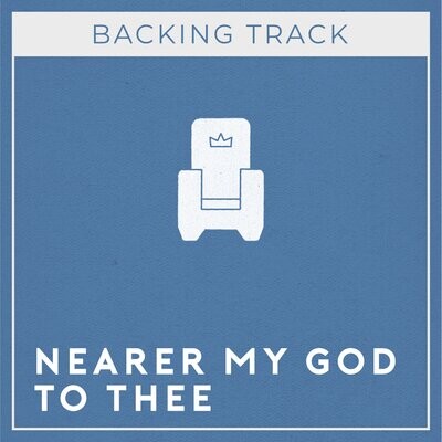 Nearer My God to Thee (Backing Track)