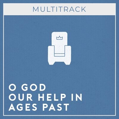 O God Our Help In Ages Past (Multitrack)