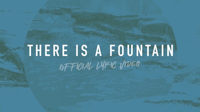 There is a Fountain (Full Band Lyric Video)