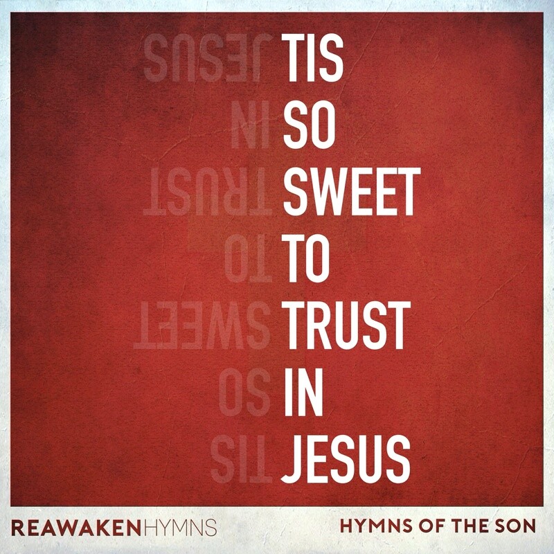 Tis So Sweet to Trust in Jesus (Split Track)