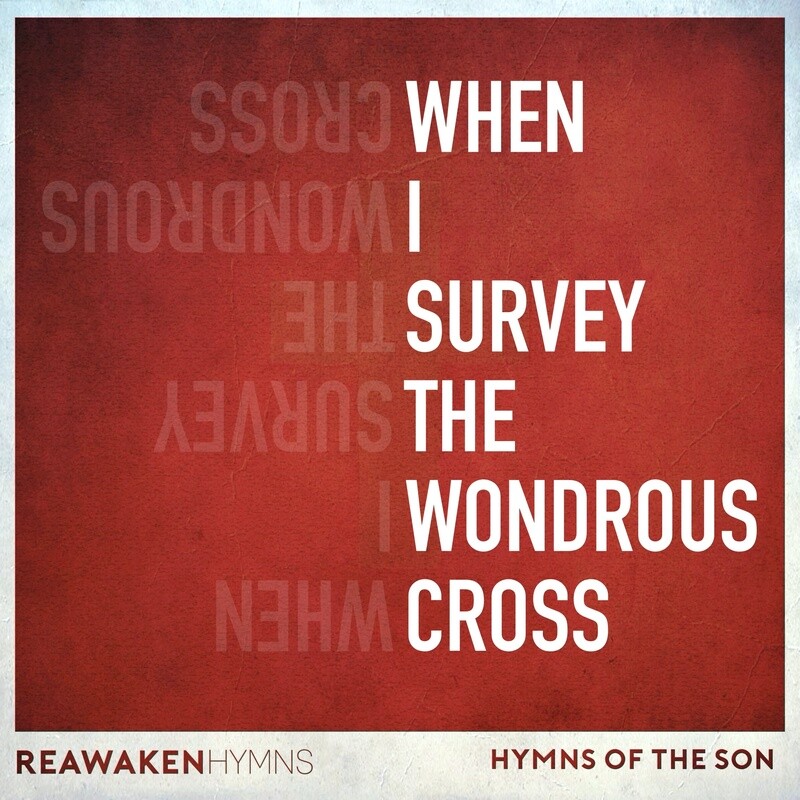 When I Survey the Wondrous Cross (Split Track)