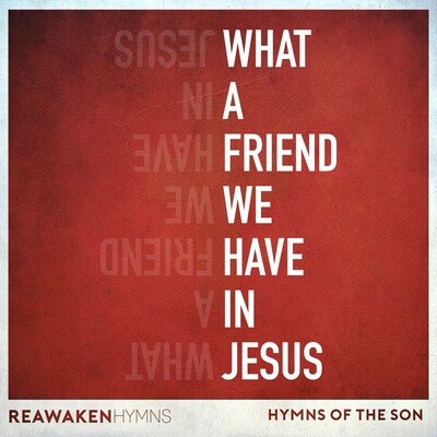 What a Friend We Have in Jesus (Split Track)