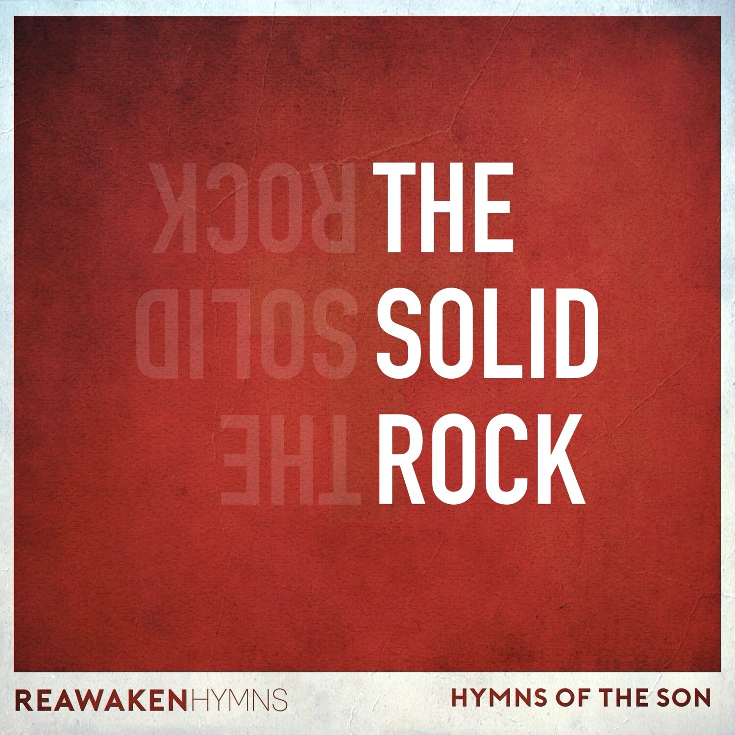 The Solid Rock (My Hope is Built) (Multitrack)