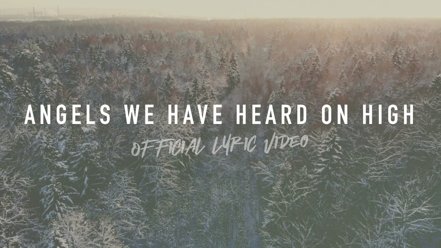 Angels We Have Heard on High (Acoustic Band Lyric Video)