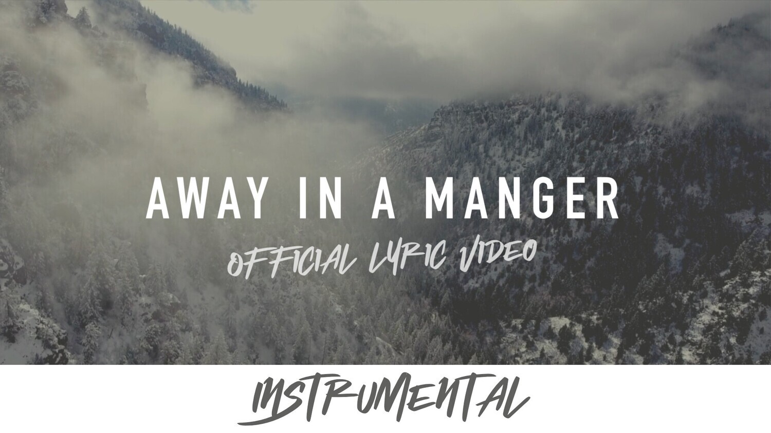 Away In A Manger (Instrumental Lyric Video)