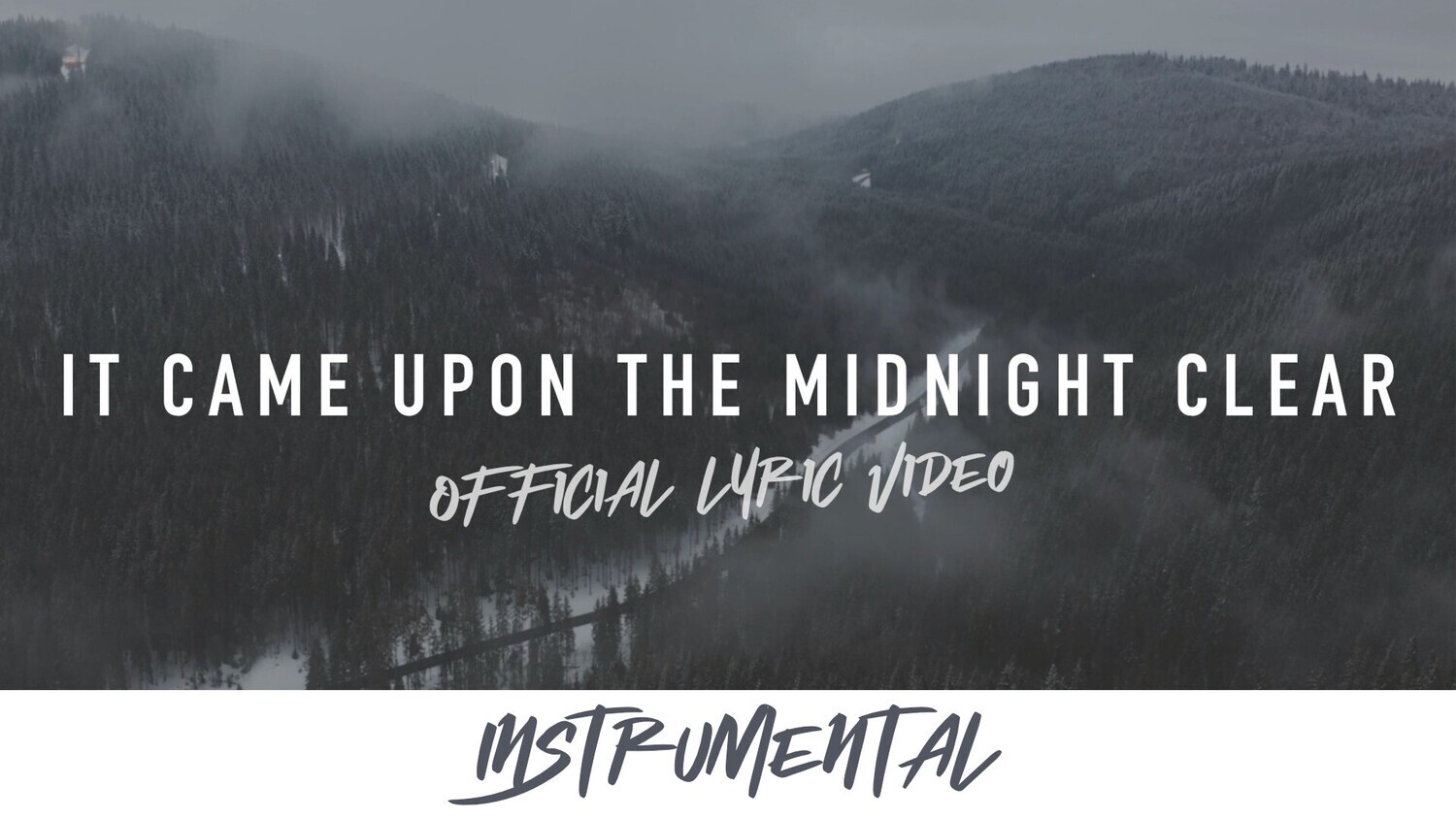 It Came Upon the Midnight Clear (Instrumental Lyric Video)