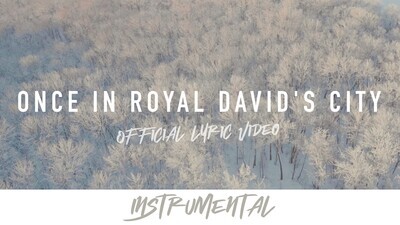 Once in Royal David's City (Instrumental Lyric Video)
