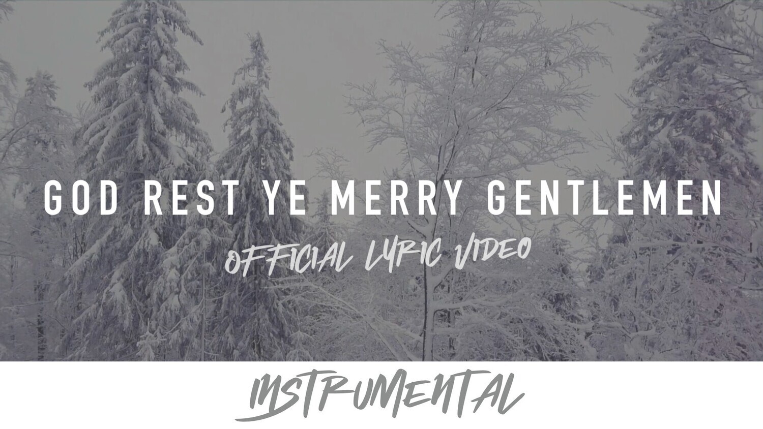 God Rest You Merry Gentleman (Instrumental Lyric Video)
