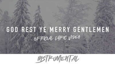 God Rest You Merry Gentleman (Instrumental Lyric Video)