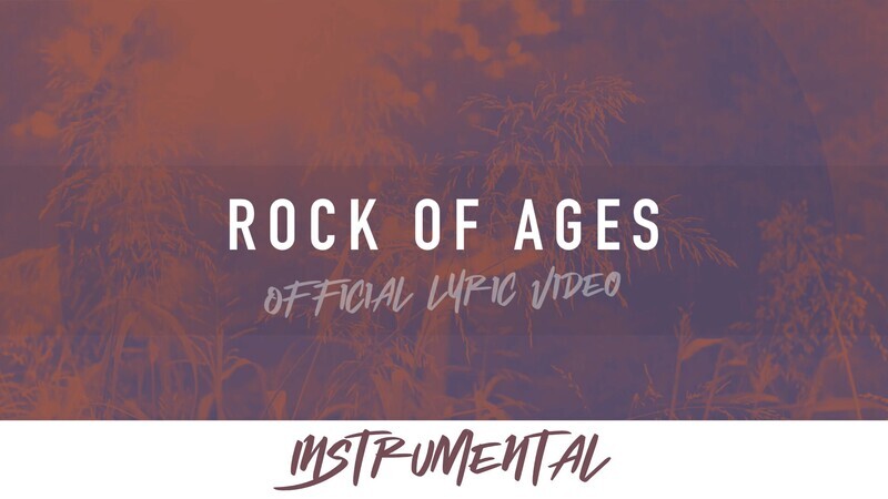 Rock of Ages (Instrumental Lyric Video)