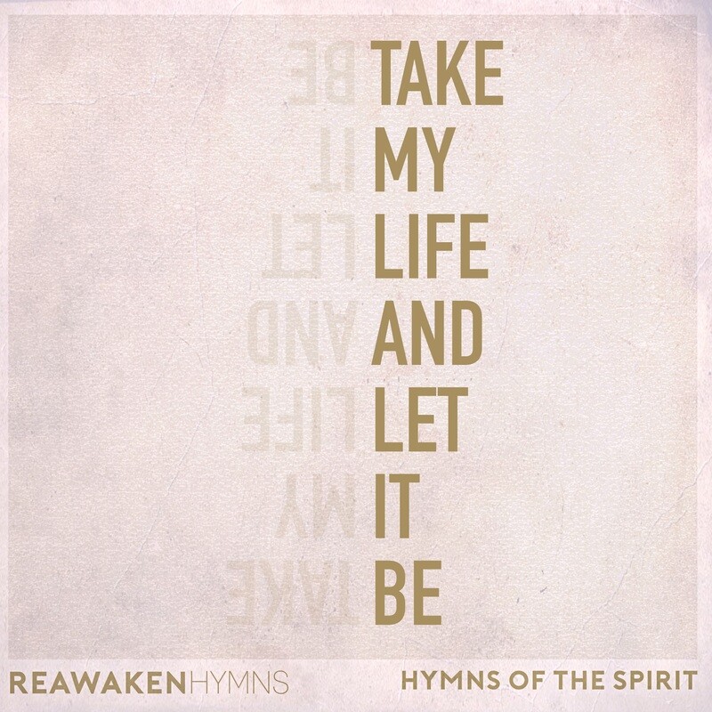 Take My Life and Let It Be (Multitrack)