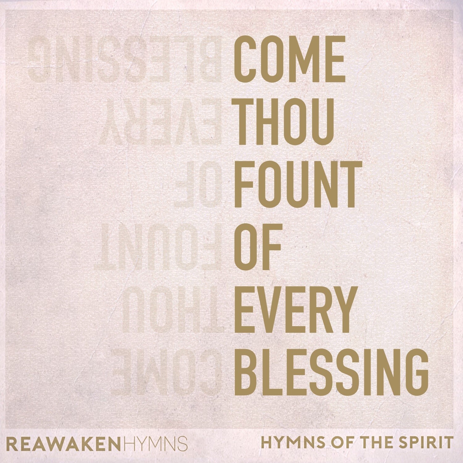 Come Thou Fount of Every Blessing (Multitrack)