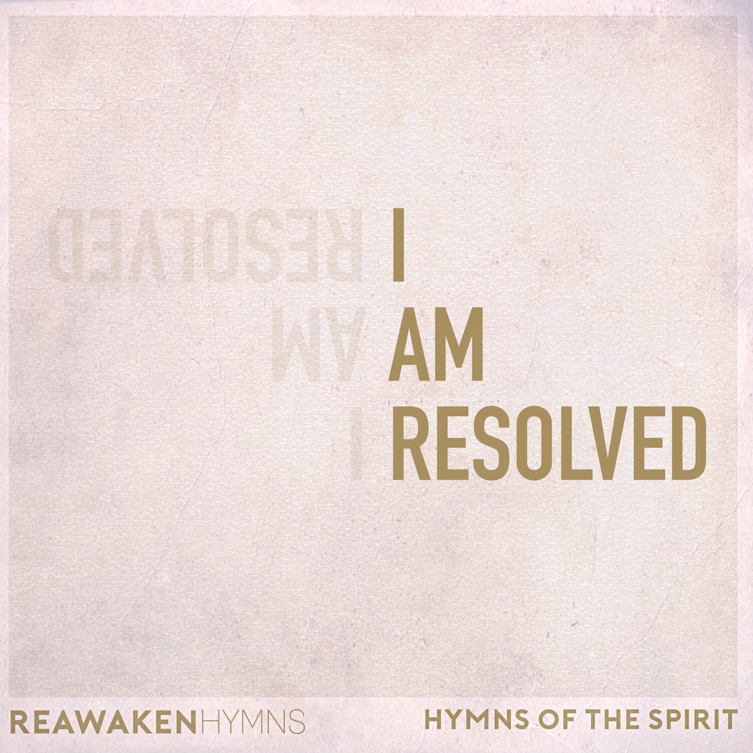 I Am Resolved (Split Track)