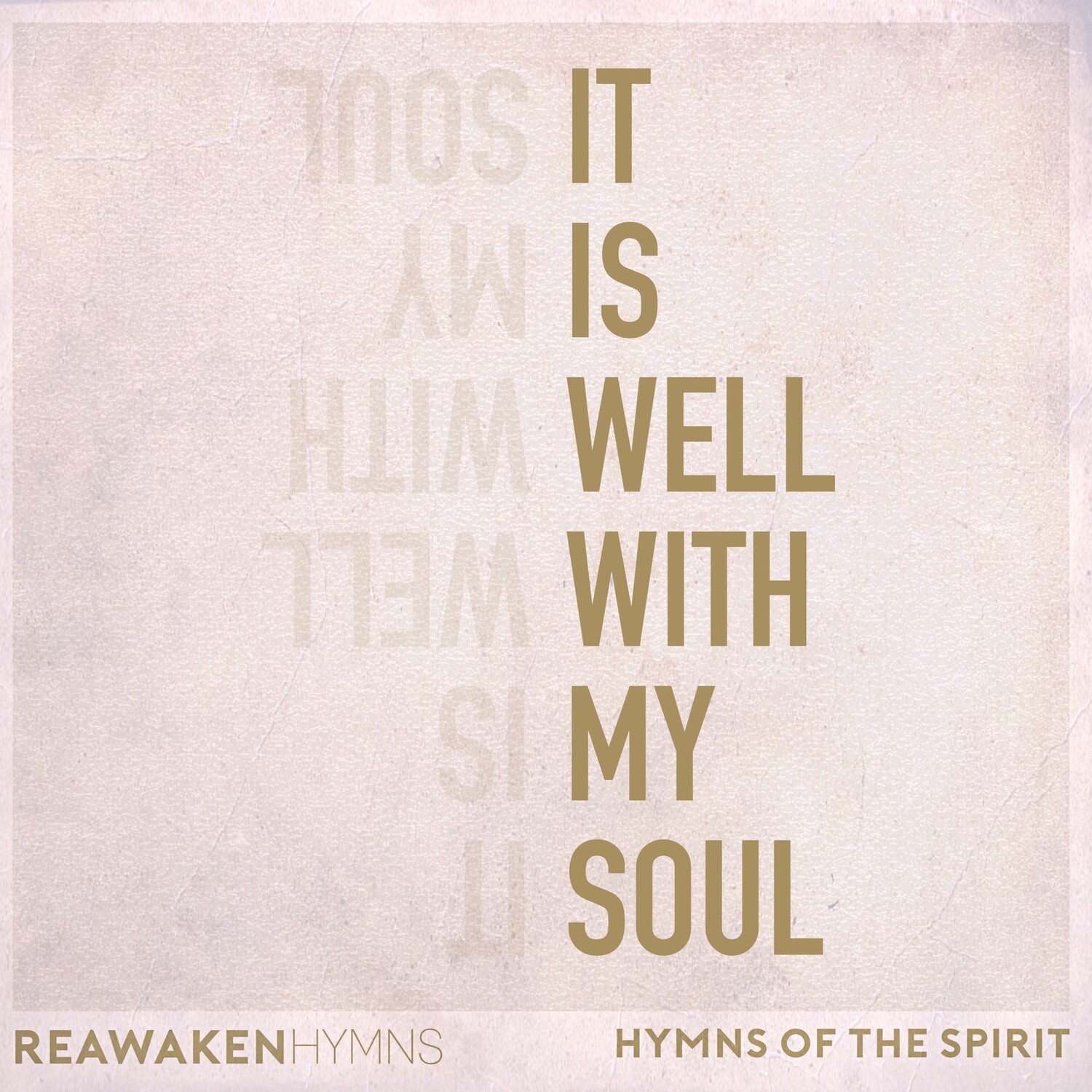 It Is Well with My Soul (Split Track)