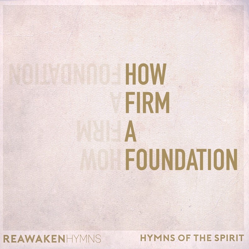 How Firm a Foundation (Split Track)