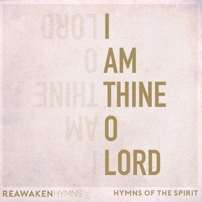 I Am Thine O Lord (Split Track)
