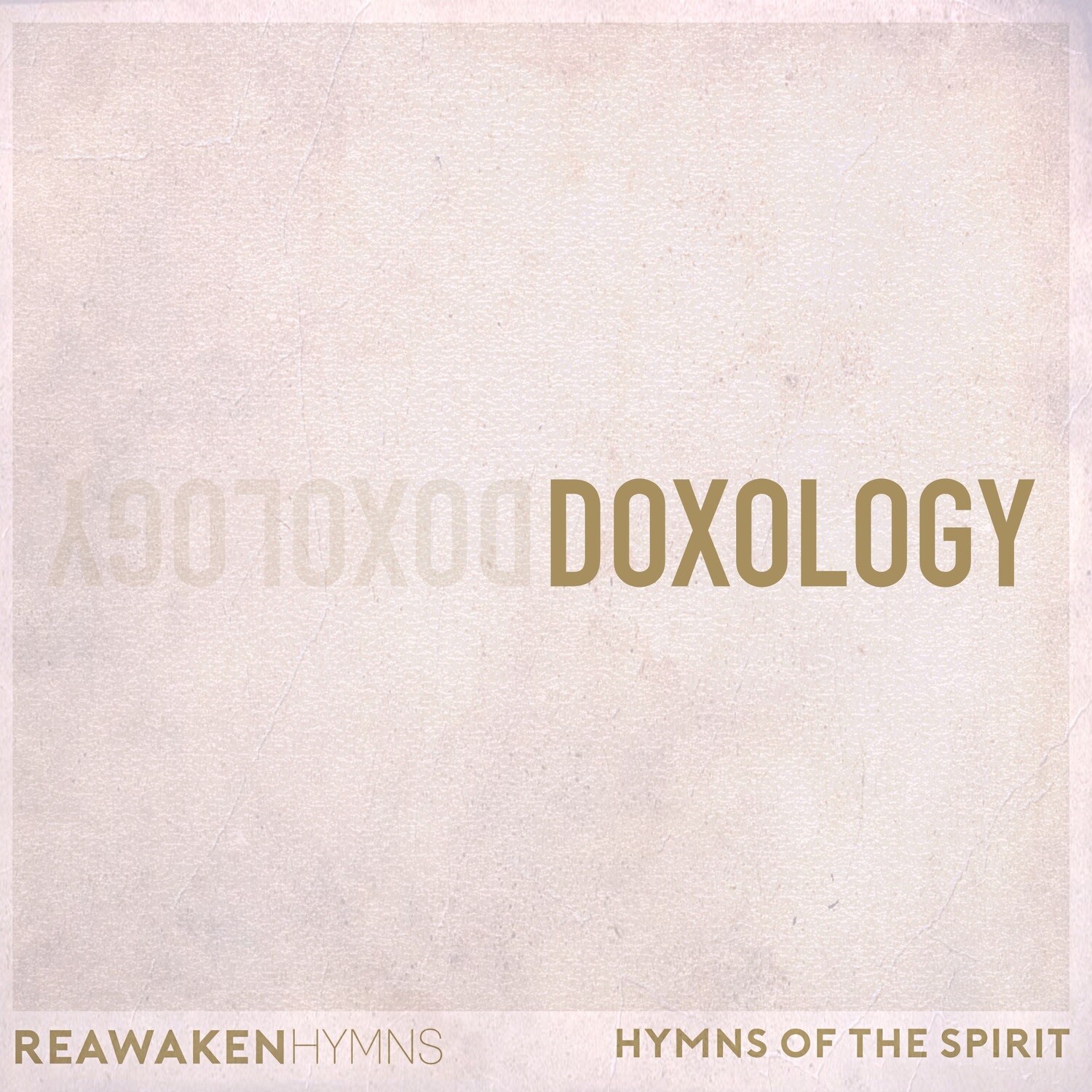 Doxology (Split Tracks)