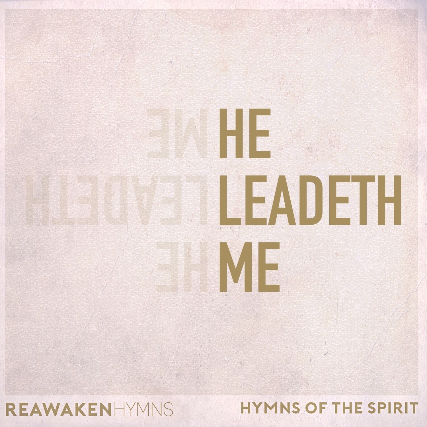 He Leadeth Me (Split Track)