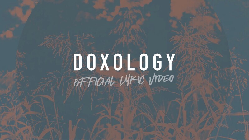 Doxology (Full Band Lyric Video)