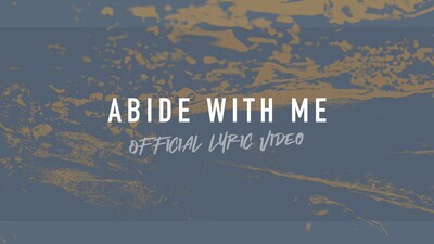Abide with Me (Full Band Lyric Video)