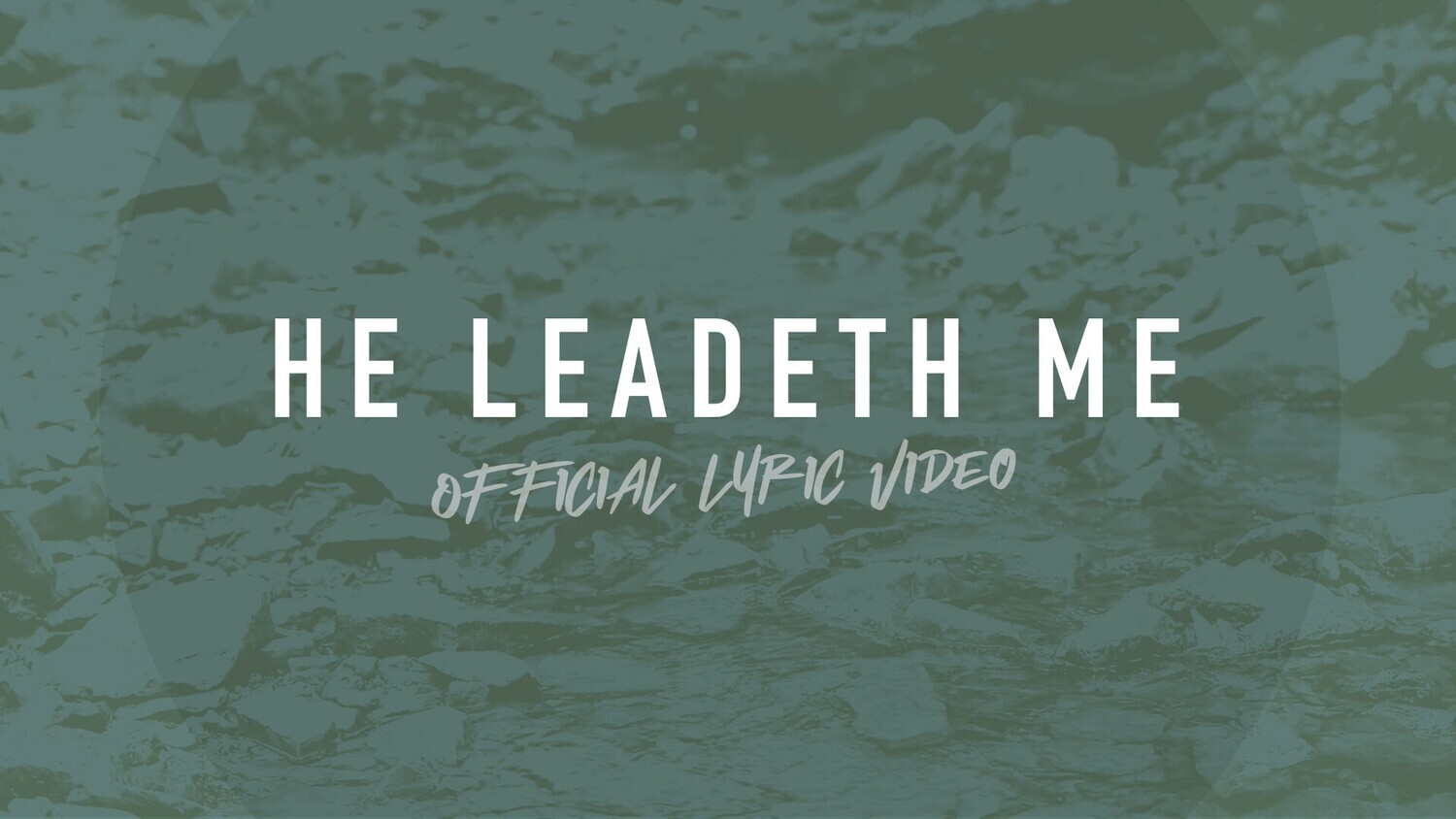 He Leadeth Me (Full Band Lyric Video)