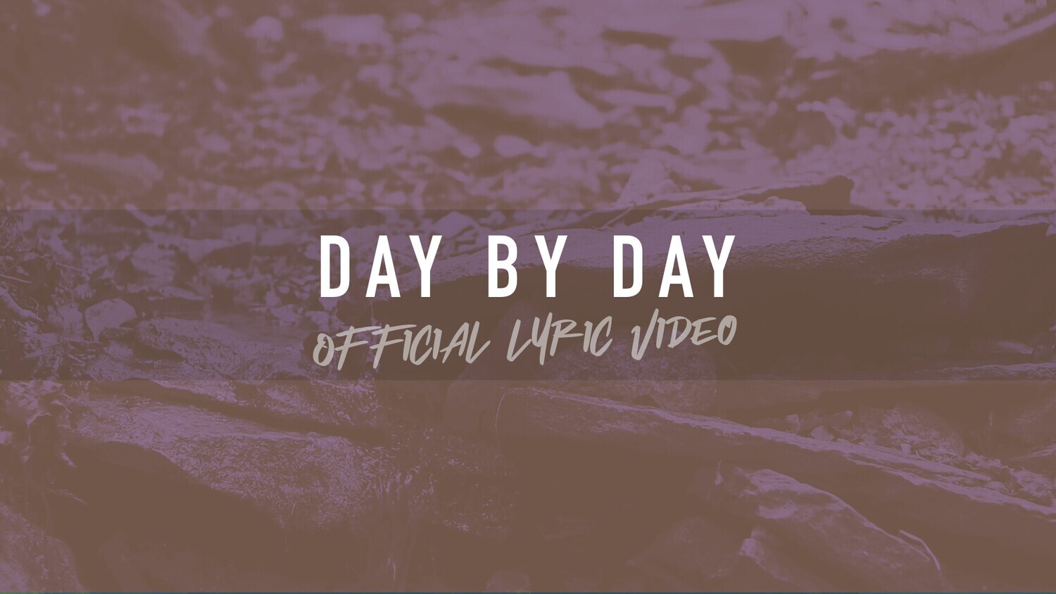 Day by Day (Full Band Lyric Video)
