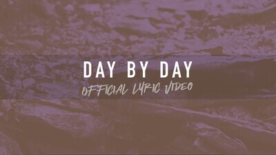 Day by Day (Full Band Lyric Video)