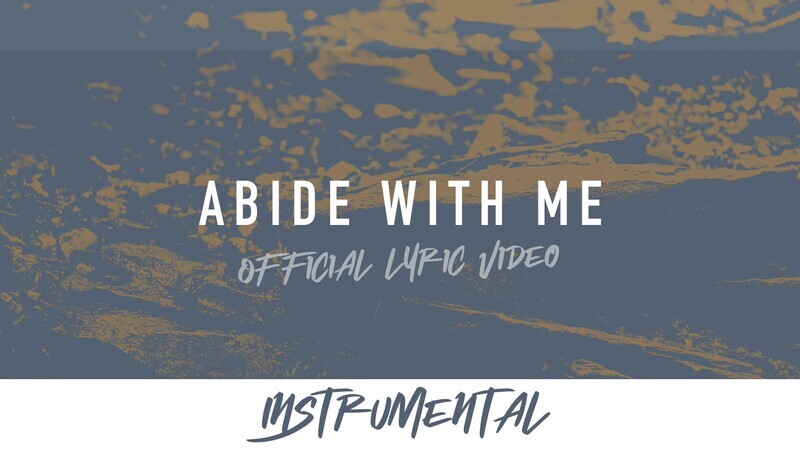 Abide With Me (Instrumental Lyric Video)